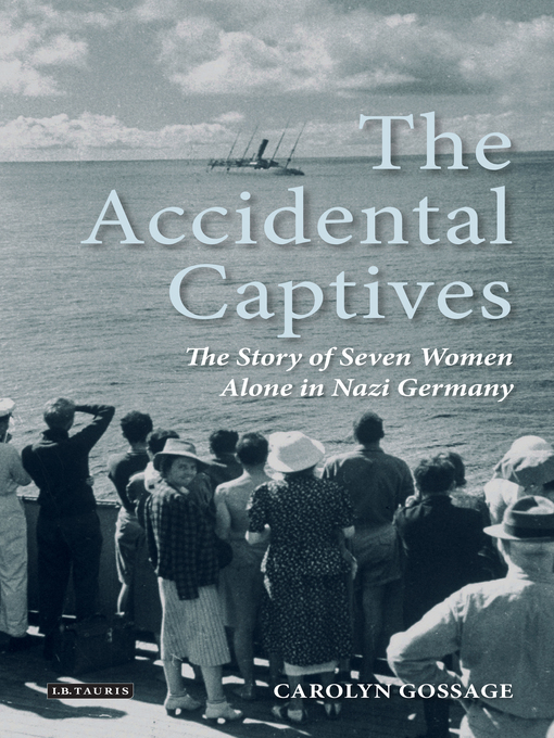 Title details for The Accidental Captives by Carolyn Gossage - Available
